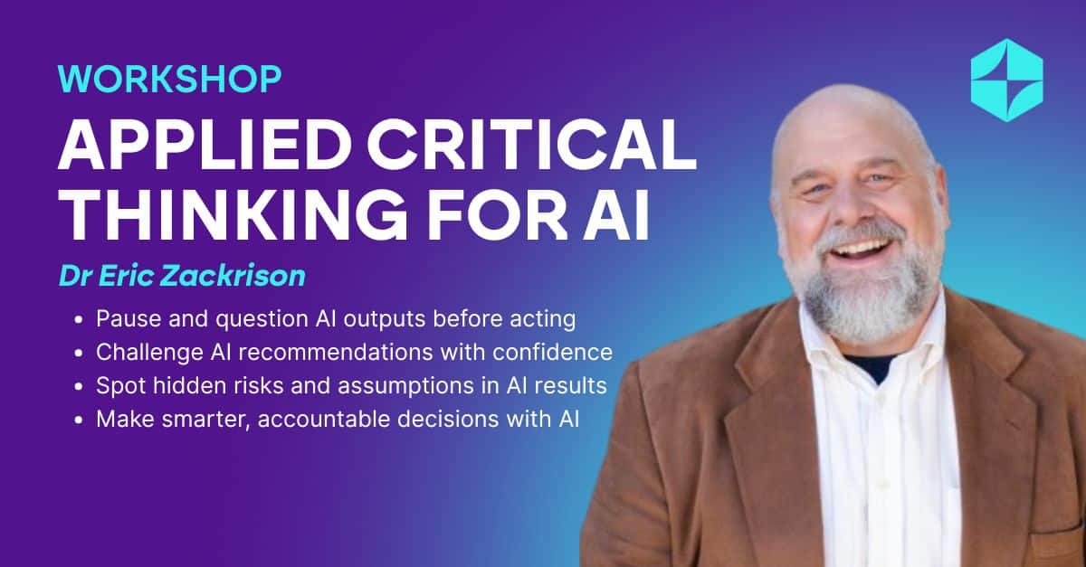 Applied Critical Thinking For AI - The Gen AI Academy