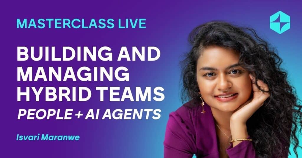 Building & Managing Human and AI Teams